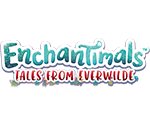 Enchantimals Tales from Everwilde